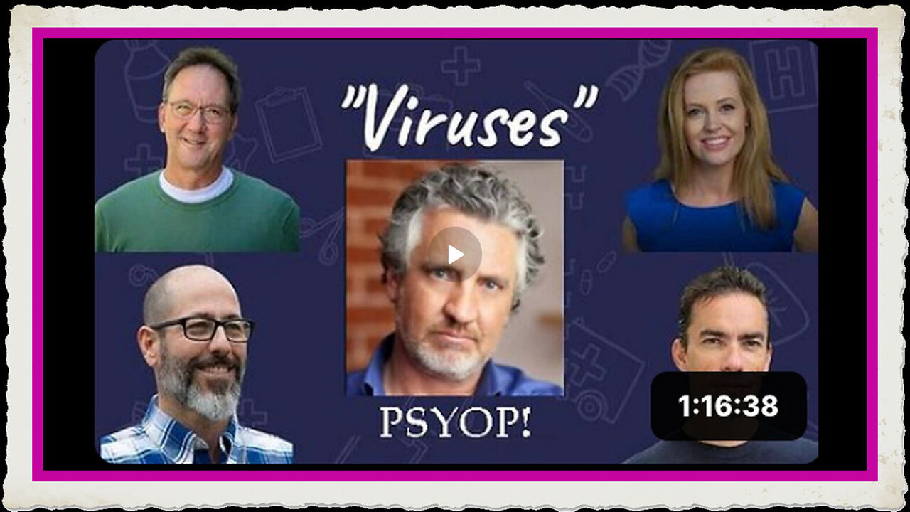 Dr's Baileys, Dr Cowan and Dr Kaufman respond To Psyop Del Bigtree's 'Viruses'