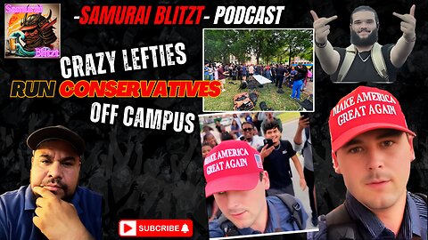 Crazy Lefties Run Conservatives Off Campus