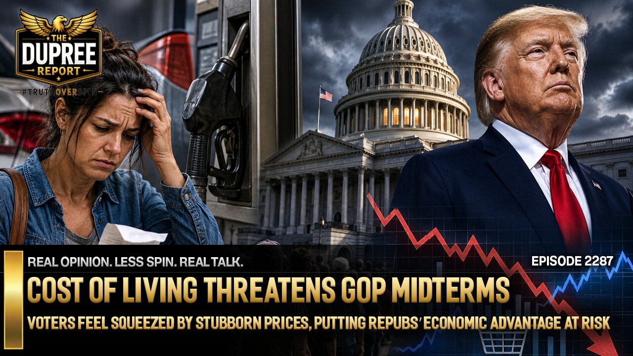 E2287: High Prices, Sour Voters: Is the Economy Becoming the GOP’s Biggest Midterm Threat? 8/10 thumbnail