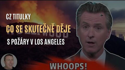 Mark Dice: Co se skutečně děje s požáry v Los Angeles (CZ TITULKY)