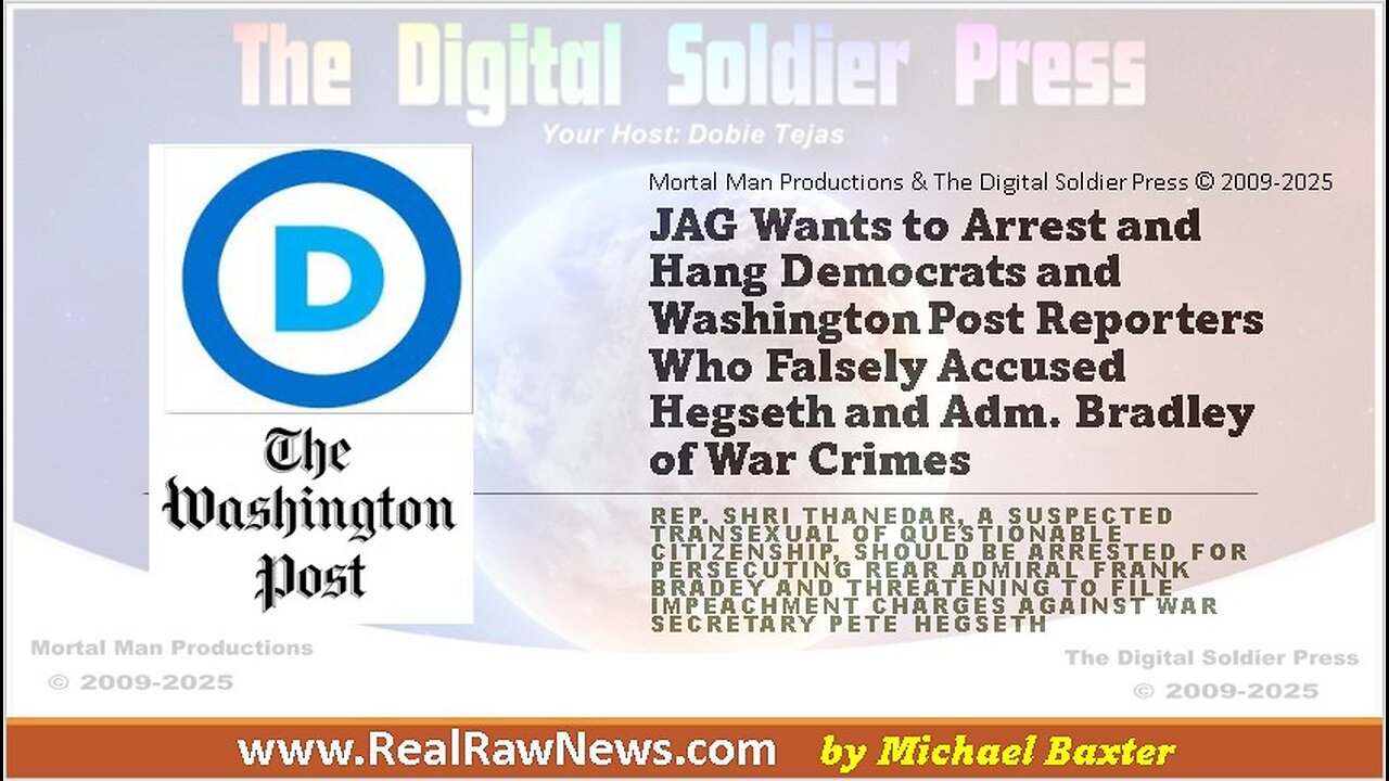 JAG Wants to Arrest and Hang Democrats and Washington Post Reporters
