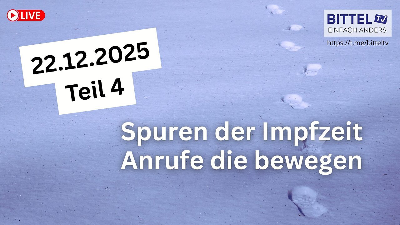 Spuren der Impfzeit - Anrufen die bewegen - Teil 4 - 22.12.2025