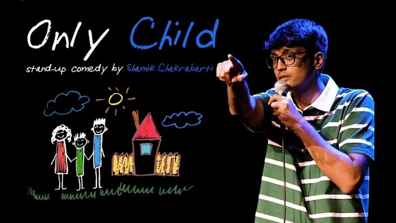 Problems of an ONLY CHILD | Stand-Up Comedy by Shamik Chakrabarti