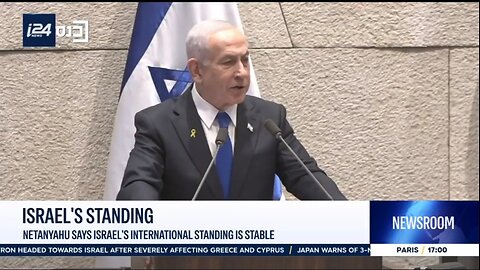 ISRAEL'S STANDING NETANYAHU SAYS ISRAEL'S INTERNATIONAL STANDING IS STABLE