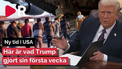 Trumps första vecka.