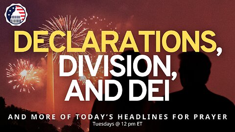Declarations, Division, and DEI