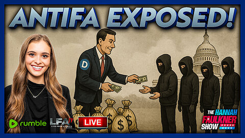 ANTIFA EXPOSED | LIVE WITH HANNAH FAULKNER 10.23.25 4PM