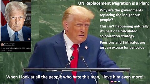 KABOOM! President Trump to UN: You Supposed to Stop Invasions not create them. UN Replacement Migration is a Plan.