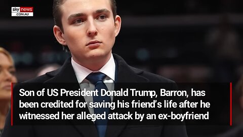 Barron Trump credited for saving a woman’s life during alleged assault on a FaceTime call