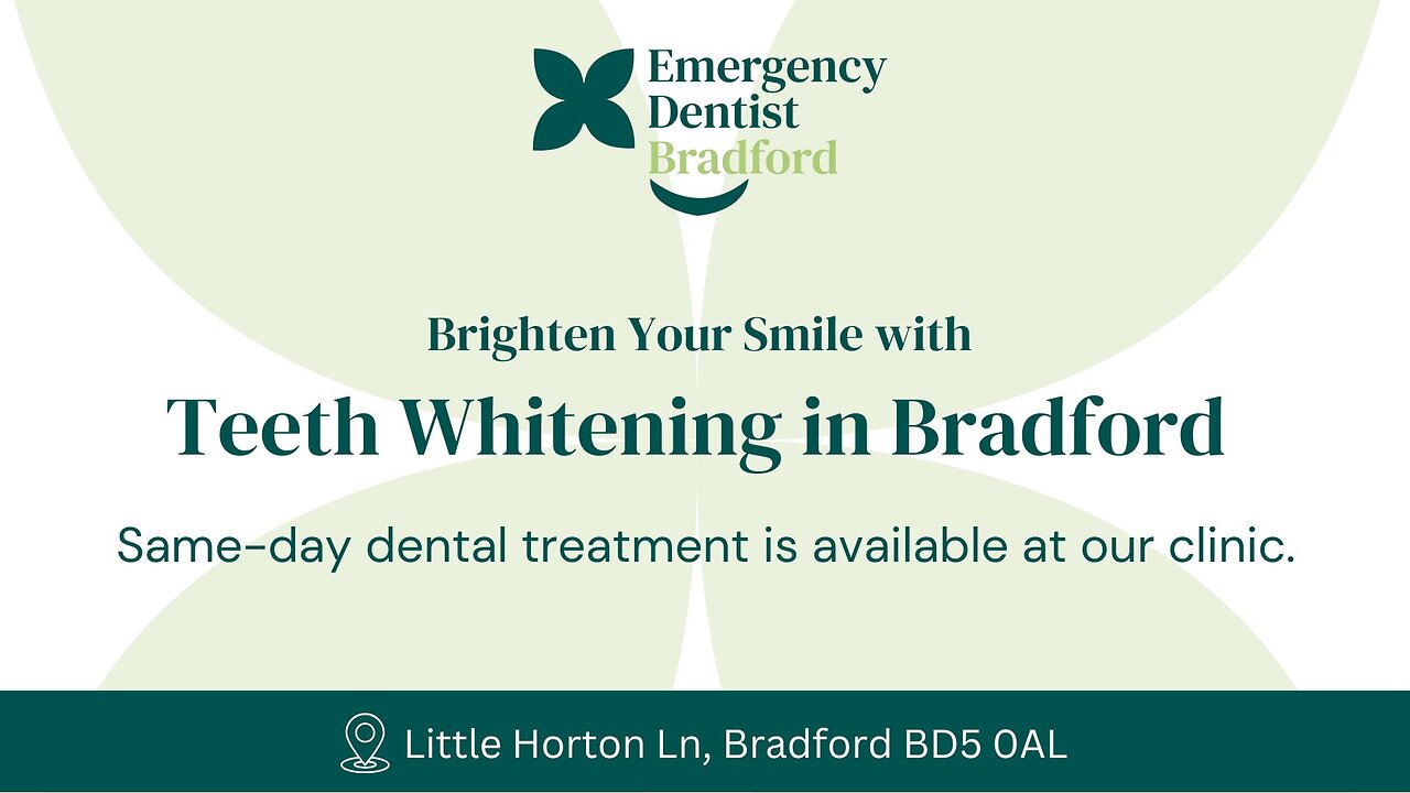 Teeth Whitening in Bradford – A Brighter Smile in Just One Session!