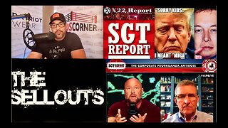 SellOuts SGT Report Elon Musk Alex Jones Brian Davidson X22 Report David Nino Rodriguez Exposed