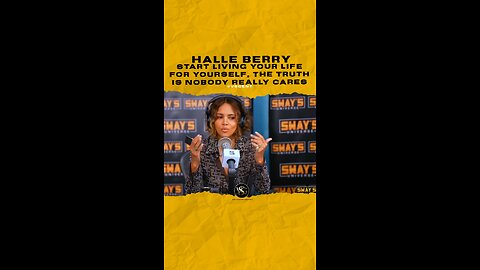 @halleberry Start living your life for yourself, the truth is nobody really cares