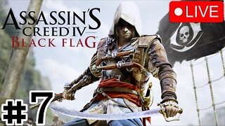 🔴It's SHIP HUNTING SEASON | Assassin's Creed Black Flag #7