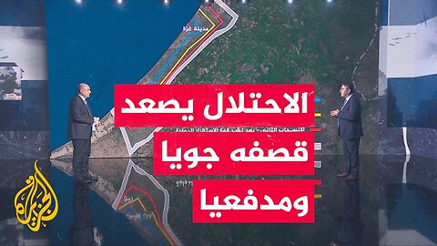 قراءة عسكرية.. ما الأماكن التي استهدفها جيش الاحتلال في تصعيده على قطاع غزة