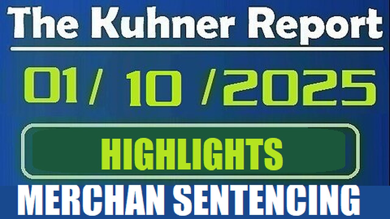 Kuhner Report 1/10 before Trump Sentencing -Rips Merchan, Coney-Barrett, Blackmailed Justice Roberts