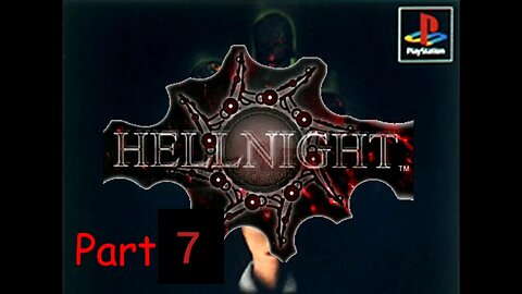 BGW Plays: Hellnight AKA Dark Messiah Part 7