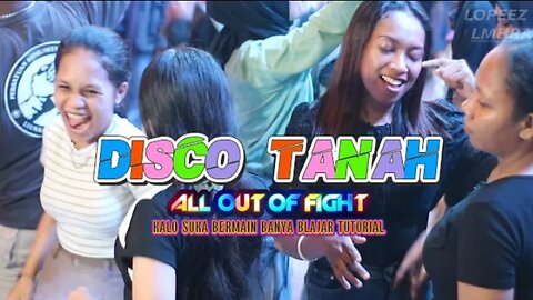dj party viral disco tanah all out of fight lopez lamahora remix