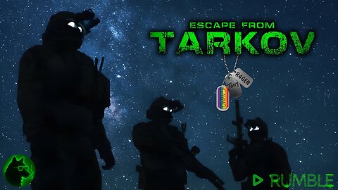 TONY AND R4GER BABYSITTING SIMULATOR - ESCAPE FROM TARKOV W/ TONY AND GUMO