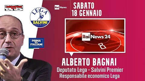 🔴 Interventi dell'On. Alberto Bagnai a RaiNews24 del 18.01.2025