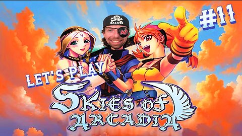 Stranded - Let's Play Skies of Arcadia (JP Uncensored Version) Part 11