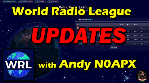 World Radio League UPDATES w/ Andy N0APX
