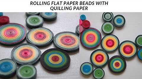 ROLLING FLAT PAPER BEADS WITH QUILLING PAPER