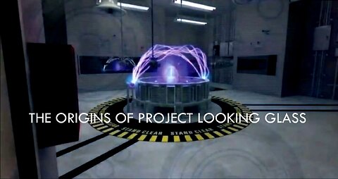 THE ORIGINS OF PROJECT LOOKING GLASS