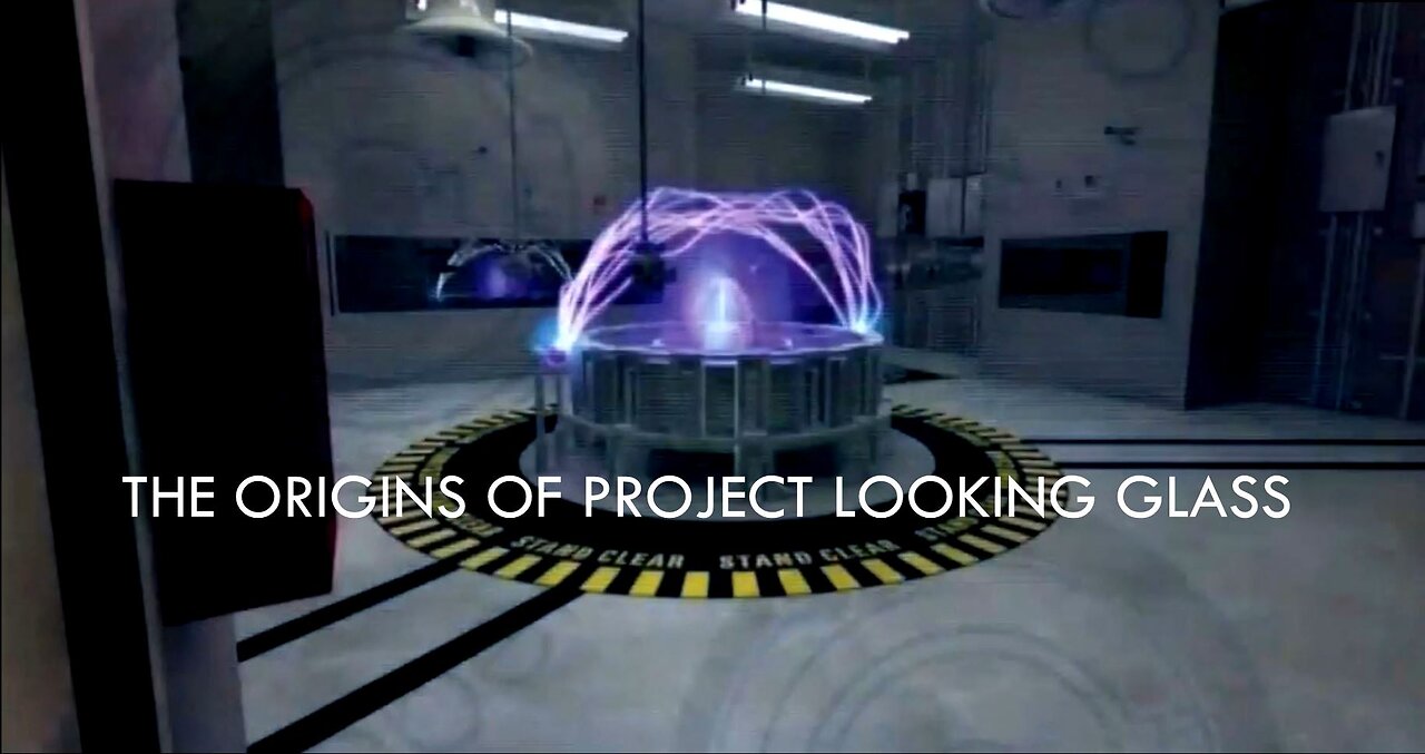 THE ORIGINS OF PROJECT LOOKING GLASS