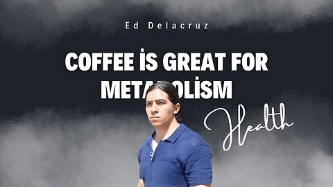 Coffee is great for metabolism by Ed Delacruz #health #healthy #healthadvice #reels #shorts