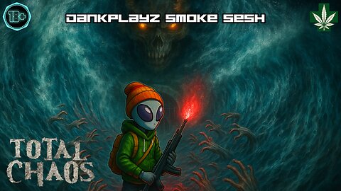 Dankplayz : Total Chaos