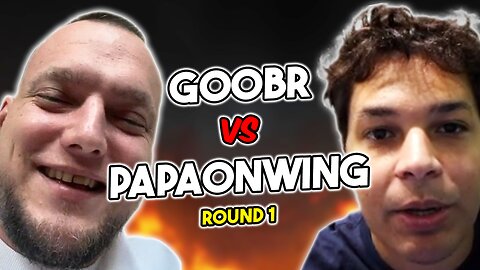 PapaonWing exposes theGoobr - Round I