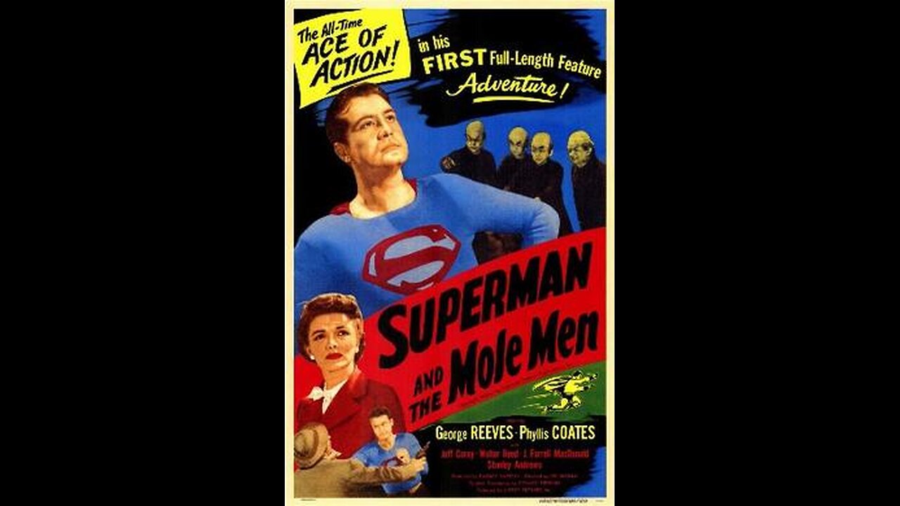 SUPERMAN AND THE MOLE-MEN (1951)