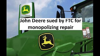 John Deere sued by FTC for monopolizing repair