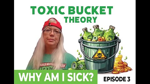 Toxic Bucket Theory: How Overload Leads to Illness