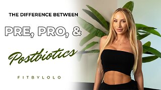 The Differences in Pre-Post & Probiotics