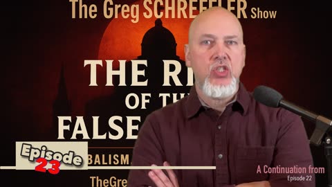 Episode 23 - False Church cont.