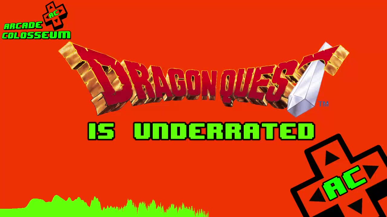 Dragon Quest Is Underrated