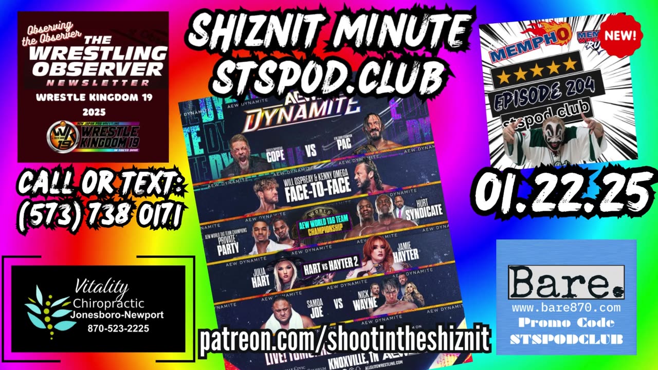 SHIZNIT MINUTE 01.22.25 -BT TALKS AEW!!