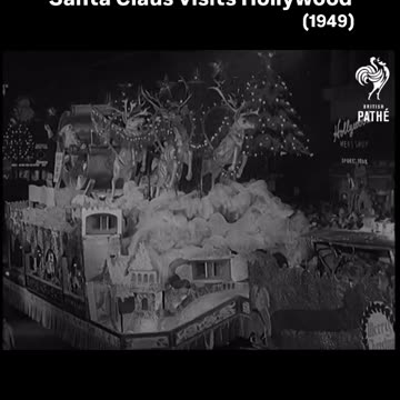 Newsreel footage from the Santa Claus Lane parade in Hollywood in 1949