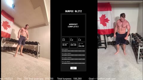 Everyday 300 push ups and 150 Burpees!