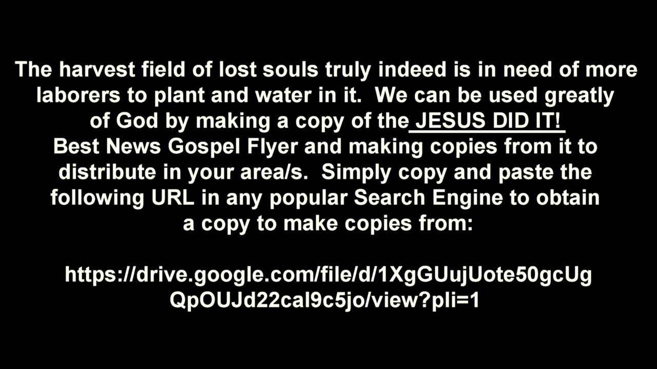 Please Help Distribute JESUS DID IT! Gospel Flyers In YOUR Area For The Lord
