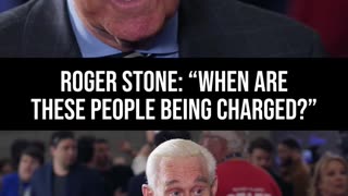 Roger Stone: "When Are These People Being Charged?"
