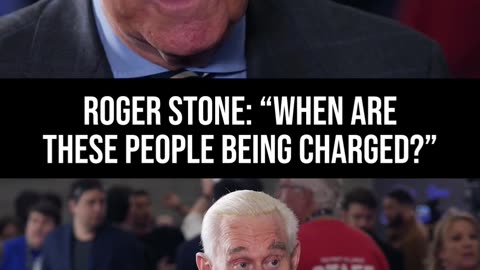 Roger Stone: "When Are These People Being Charged?"