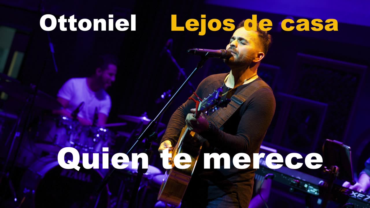 Quien te merece | Ottoniel