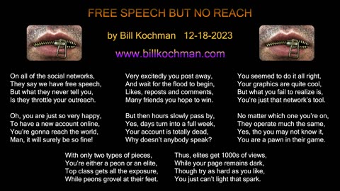 FREE SPEECH, BUT NO REACH! -- an original song by Bill Kochman.