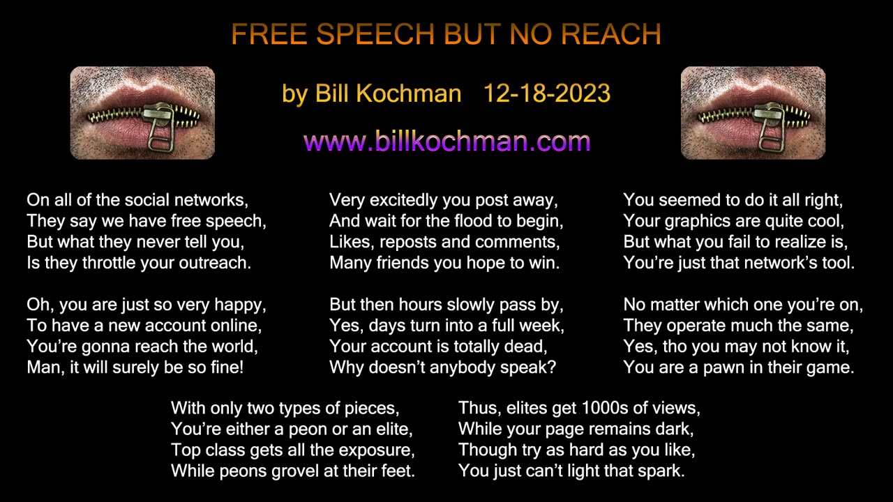 FREE SPEECH, BUT NO REACH! -- an original song by Bill Kochman.