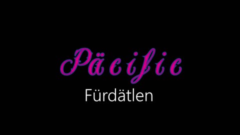 Päcific ¦ Fürdätlen (officiäl audió)