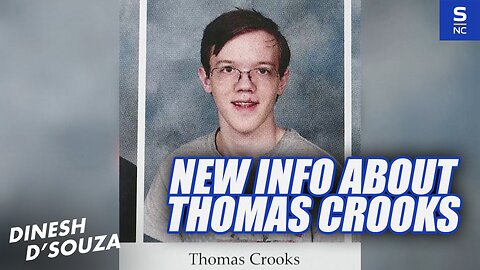There's FINALLY Some New Information About Thomas Crooks
