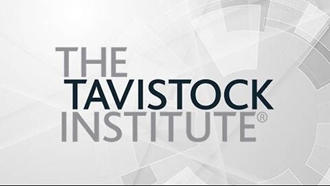 Secret societies: The Tavistock Institute (3)