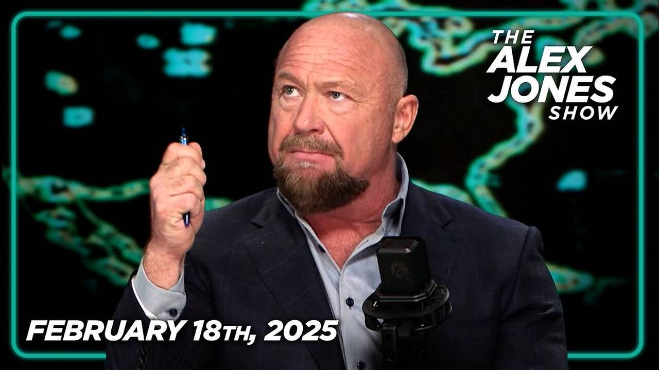 The Alex Jones Show TUESDAY FULL SHOW 2/17/25